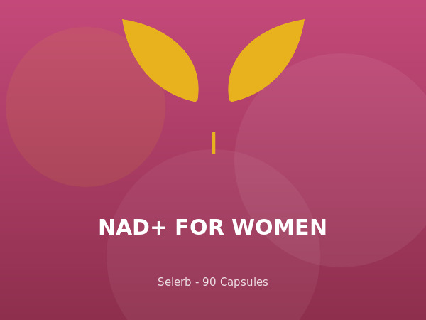 NAD+ for Women — Selerb, Taikangyuan Health Center